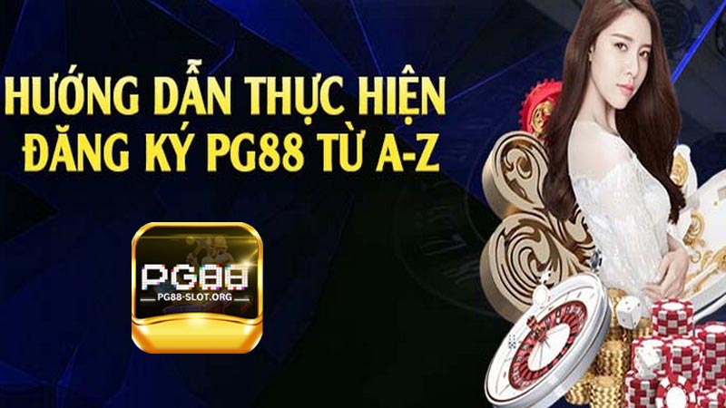 Hướng dẫn đăng ký PG88 nhanh chóng