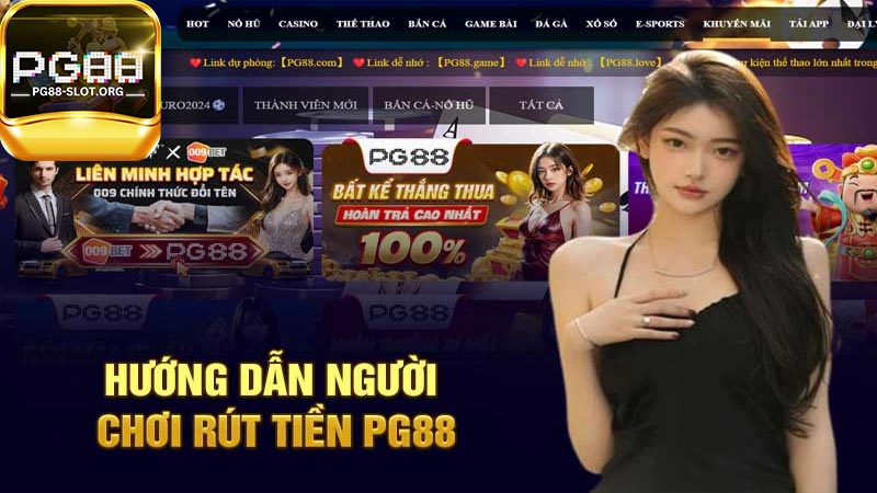 Hướng dẫn người chơi rút tiền PG88