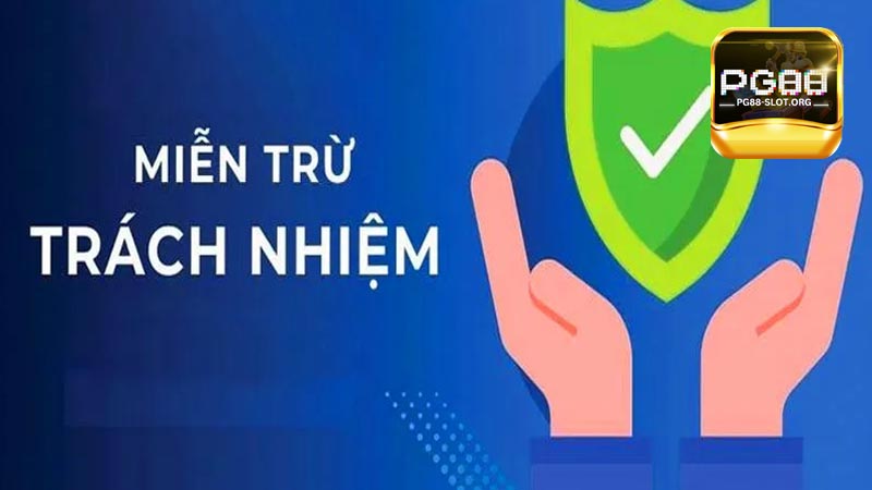 Miễn trừ trách nhiệm PG88
